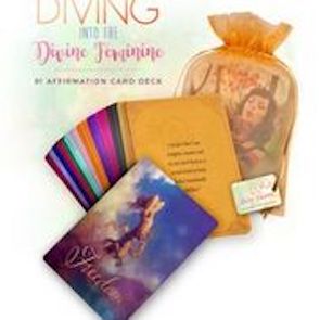 Diving Into The Divine Feminine:  13 Steps to Freedom from Food Addiction, 91 Daily Affirmation Cards